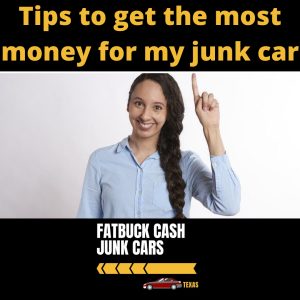 Tips-to-get-the-most-money-for-my-junk-car
